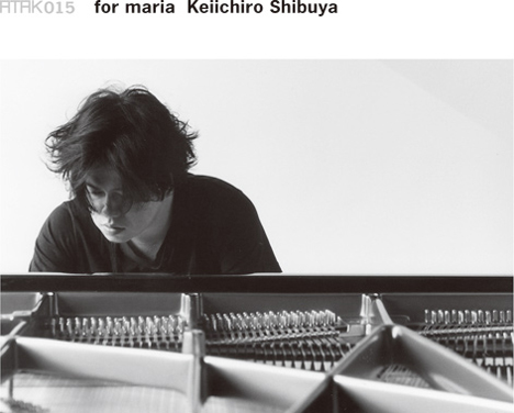 渋谷慶一郎ピアノソロ・コンサート「フォー・マリア」