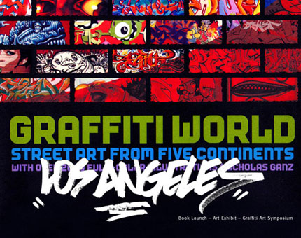 GRAFFITI WORLD: STREET ART FROM FIVE CONTINENTS