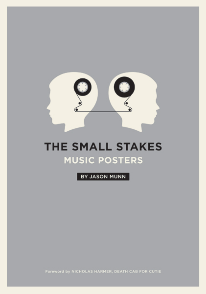 THE SMALL STAKES – MUSIC POSTERS BY JASON MUNN