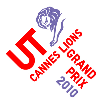 UT CANNES LIONS GRAND PRIX 2010