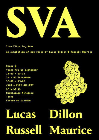 LUCAS DILLON & RUSSELL MAURICE EXHIBITION “SLOW VIBRATING ATOM”