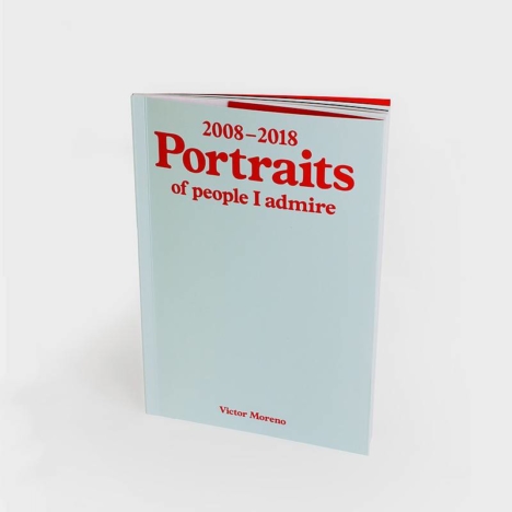 VICTOR MORENO “PORTRAITS 2008 – 2018”