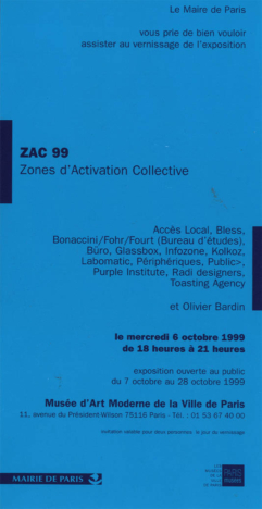 ZAC (ZONES D’ACTIVATION COLLECTIVE) ’99